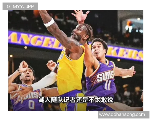湖人防守漏洞频现球队亟需调整战术以应对挑战